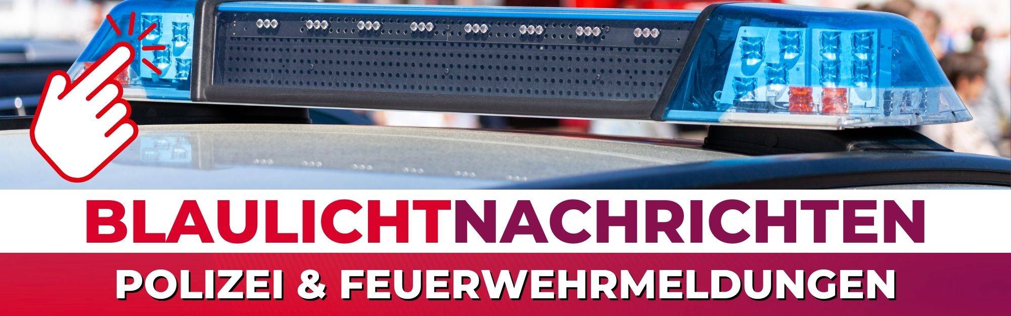 Breaker Blaulicht-Nachrichten